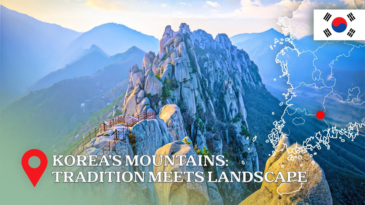 The Most Beautiful and Unique Mountains of South Korea [Part 1]