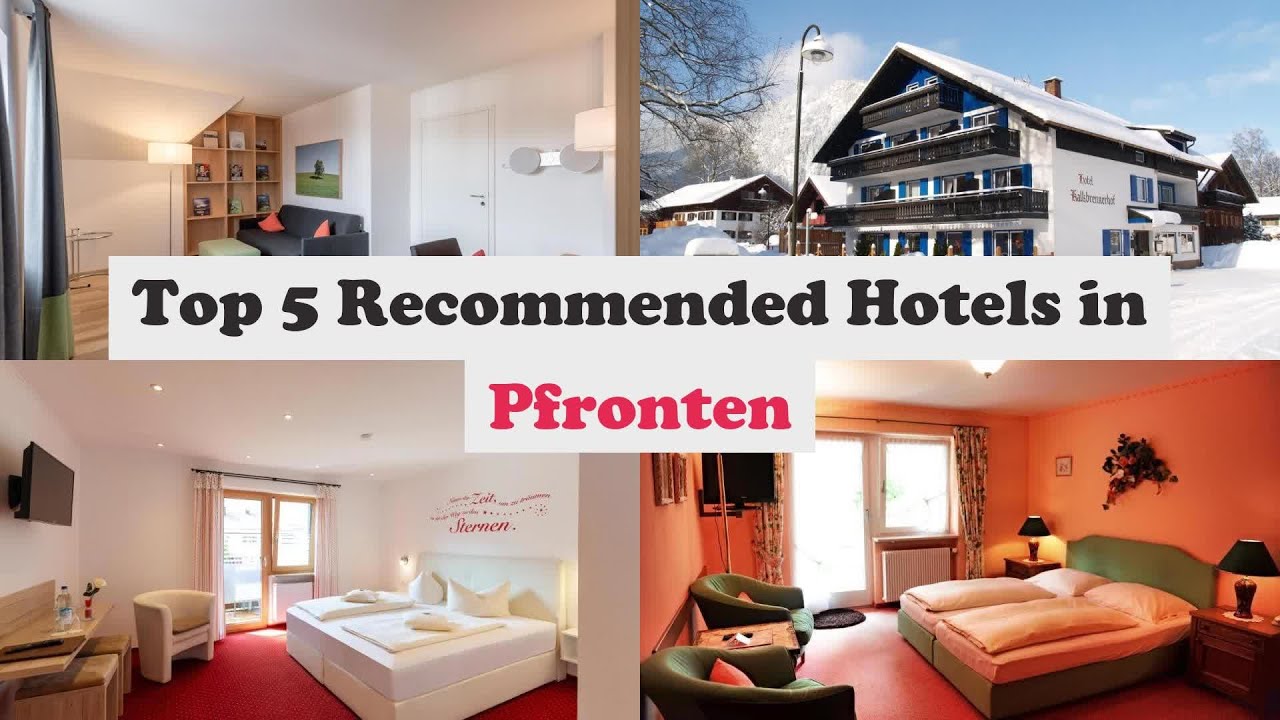 Top 5 Recommended Hotels In Pfronten | Best Hotels In Pfronten