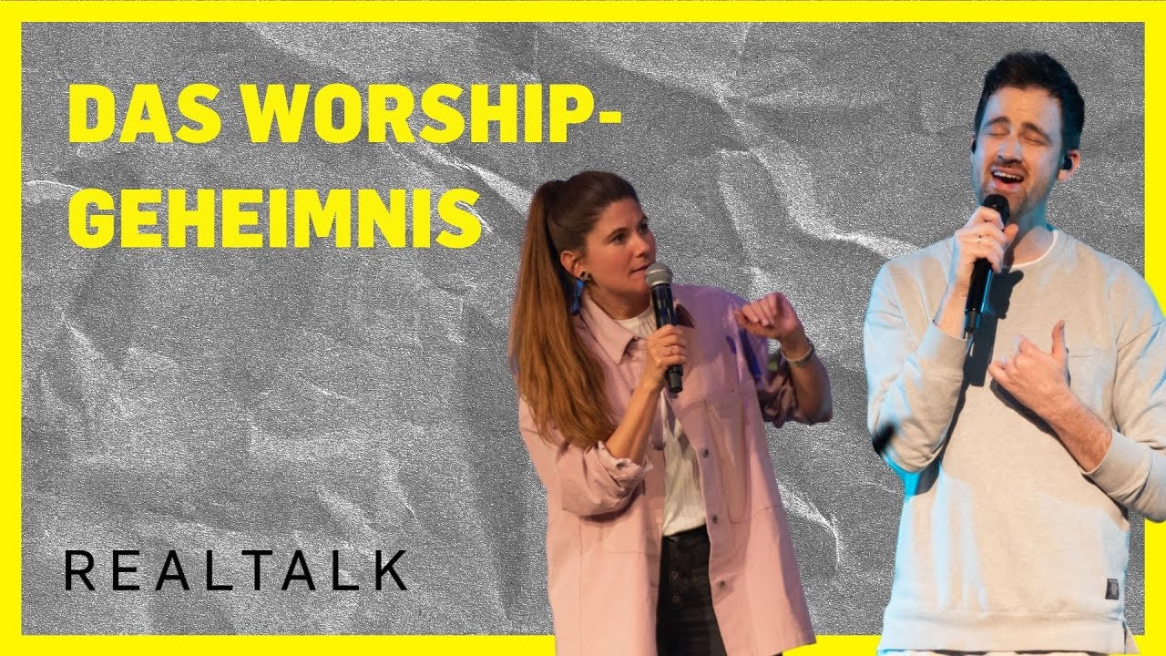Worship - worum geht es wirklich? realtalk:: mit Jule Gutmann und Max Steinmassl