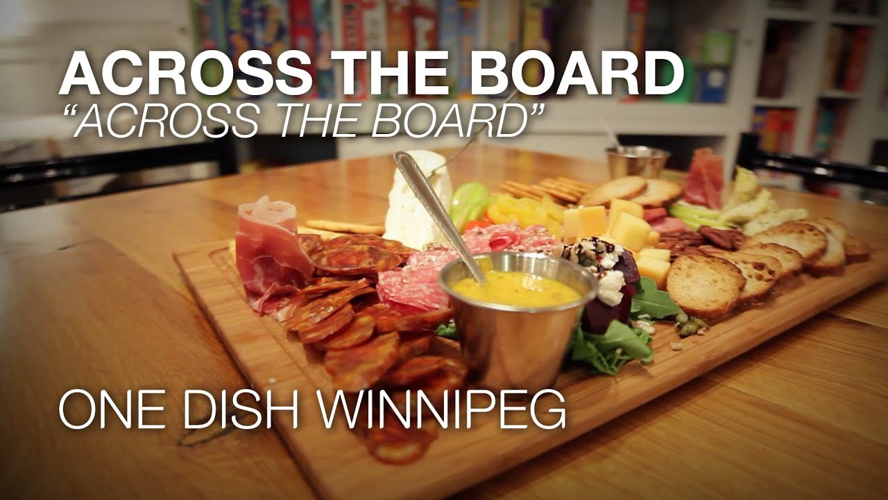 One Dish Winnipeg - Across The Board