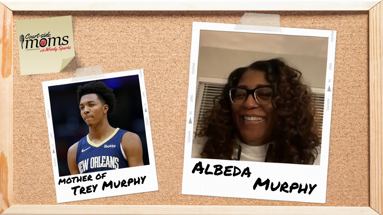 Trey Murphy's mom, Albeda Murphy