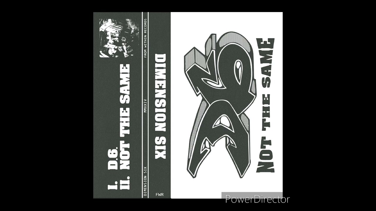 Dimension Six - Not the Same [FULL PROMO 2024]