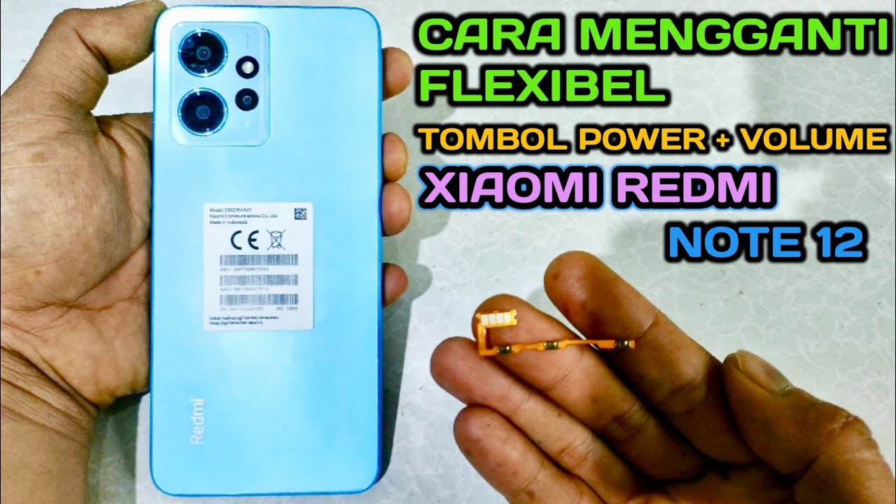 cara ganti tombol power + volume hp xiaomi redmi note 12