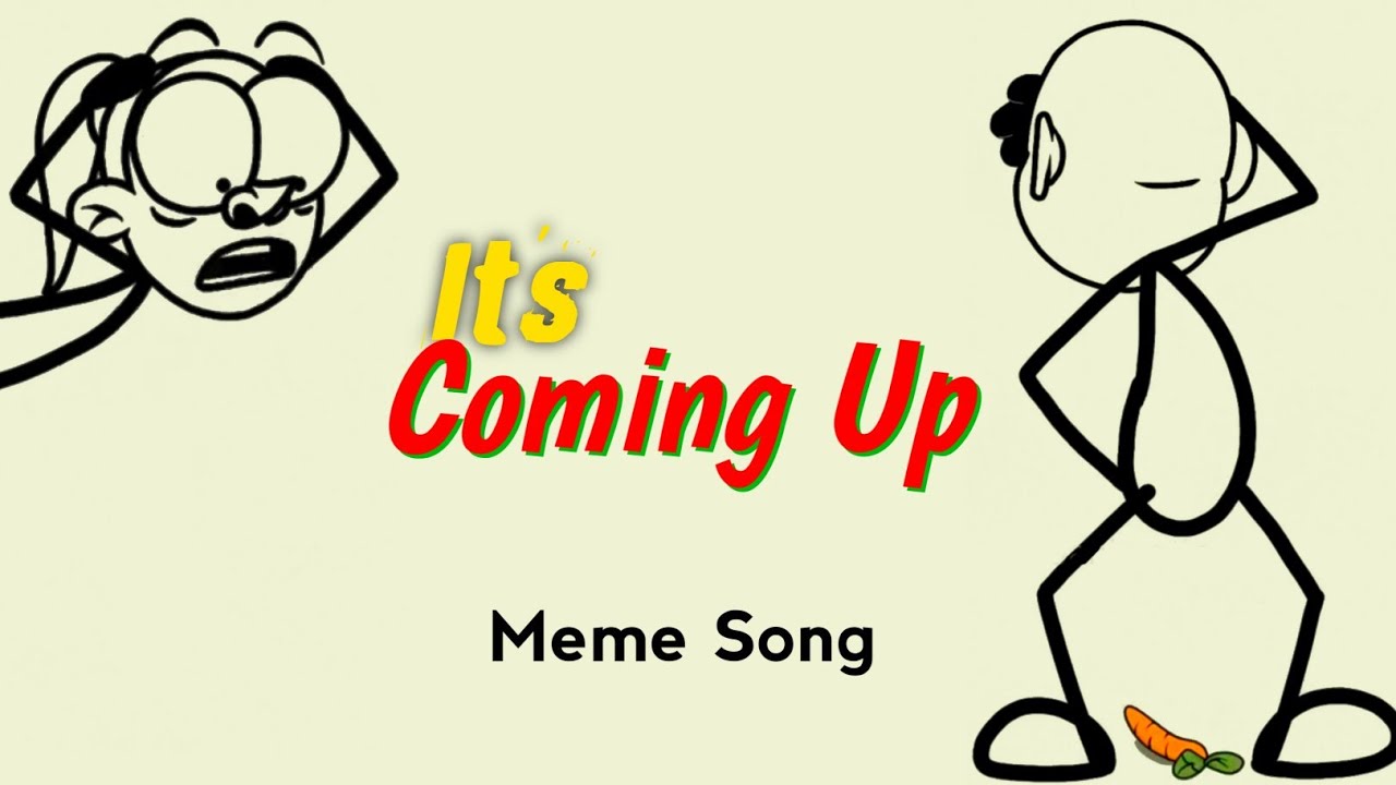 It's Coming Up Song (Remix) | 4K Memes | Animation Meme Song | Best Funny Song😂😂