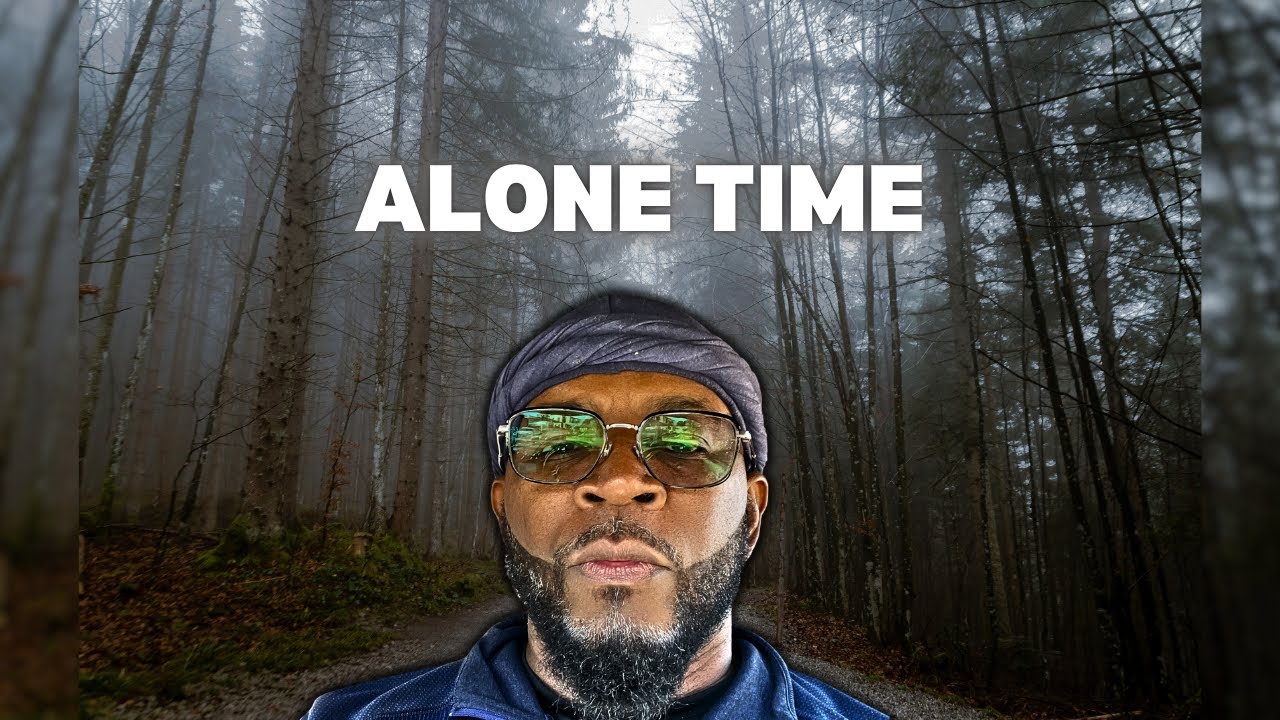 Why I Spend MOST Of My Time Alone