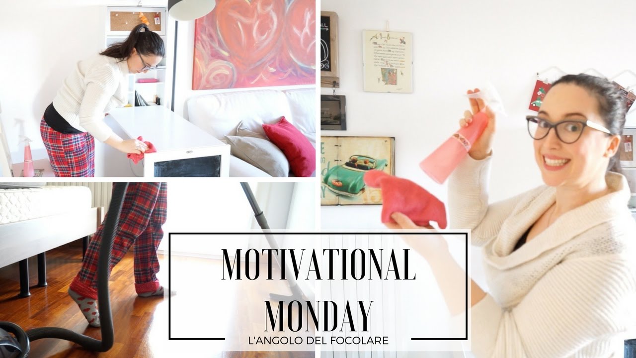 Motivational Monday | Pulizie settimanali