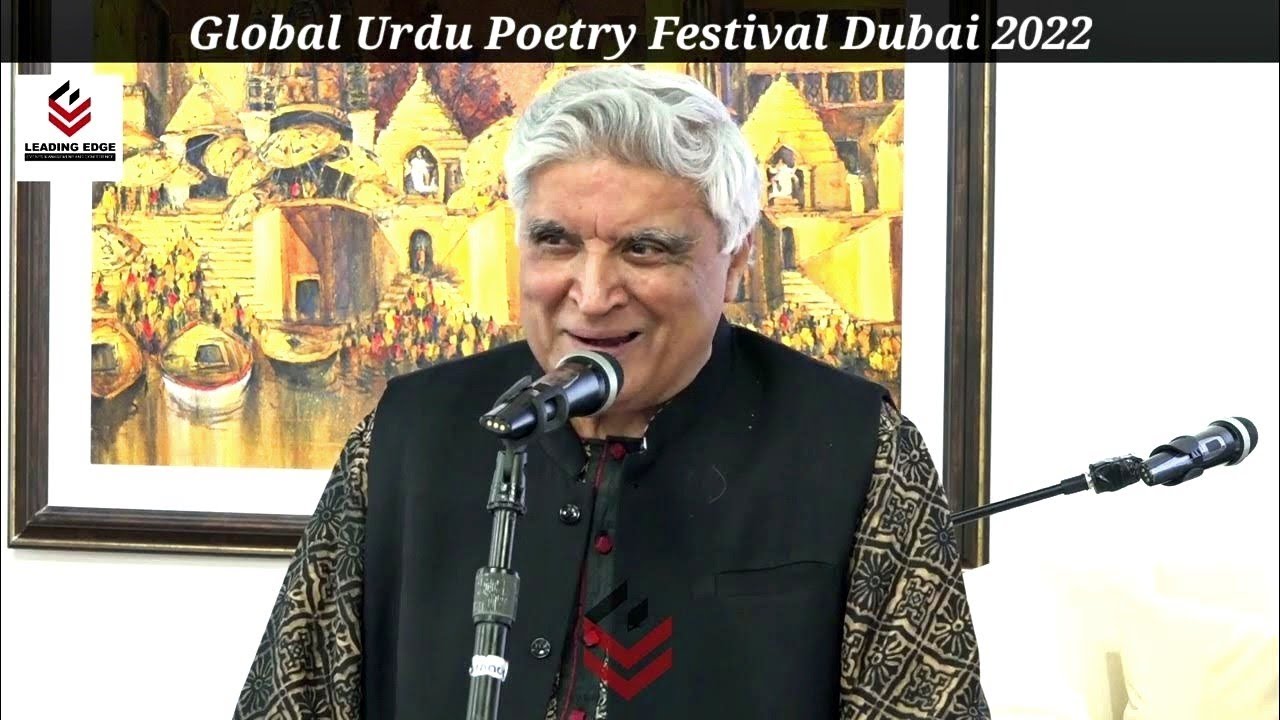 Javed Akhtar || Global Urdu Poetry Festival || DUBAI