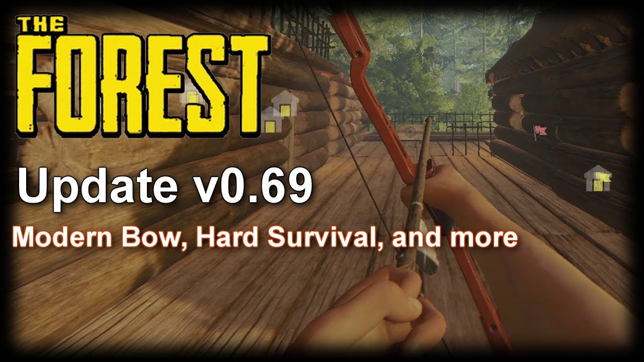 The Forest  (Update v0.69) Modern Bow - new cooking mechanic - and more