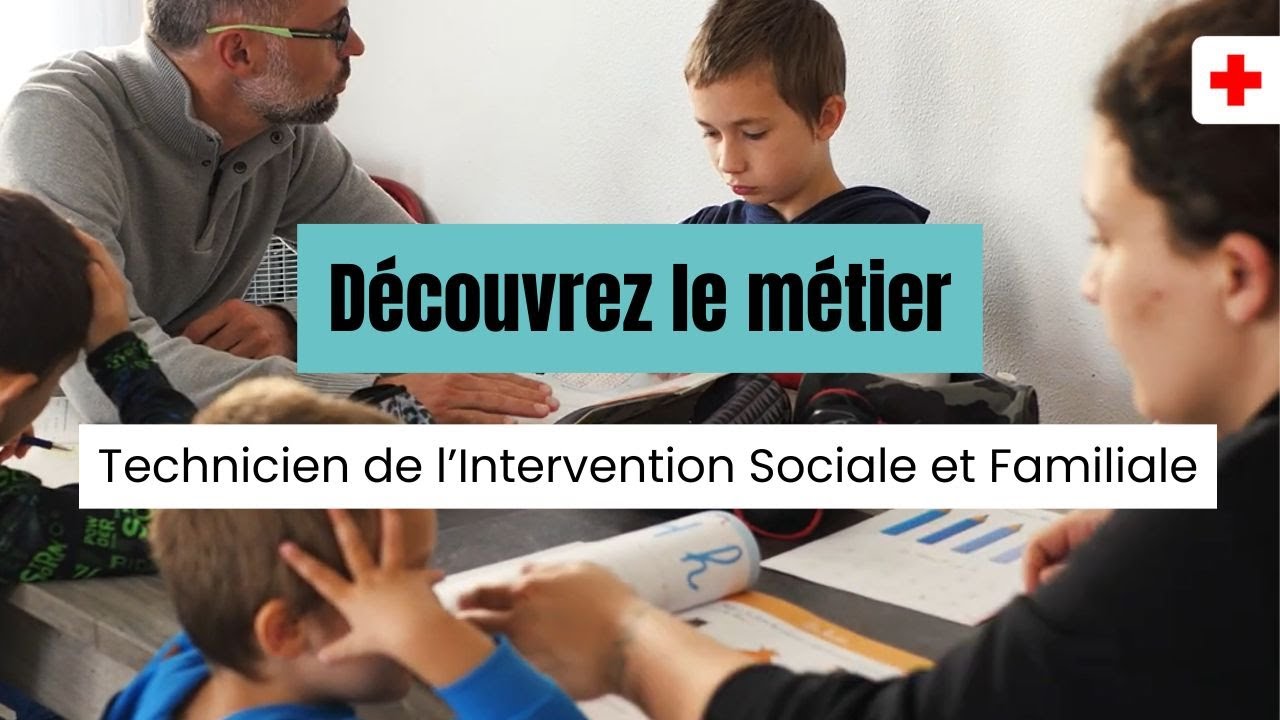 Je d&eacute;couvre le m&eacute;tier de Technicien de l'Intervention Sociale et Familiale (TISF)