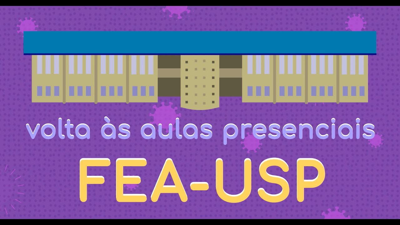 Volta &agrave;s aulas presenciais FEAUSP