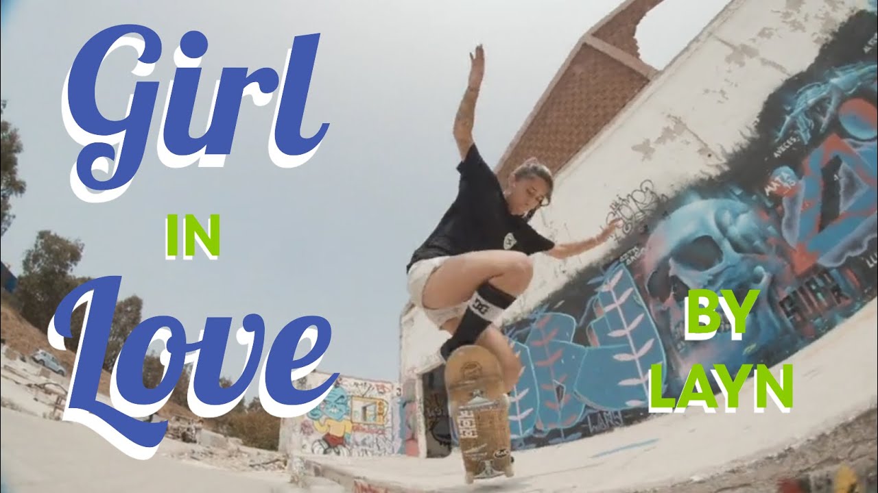 Girl in Love - Layn | Lyrics | Video Alternativo