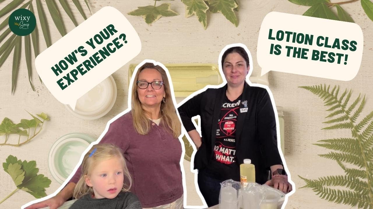 Lotion Making Class Review feat. Kat | Wixy Soap