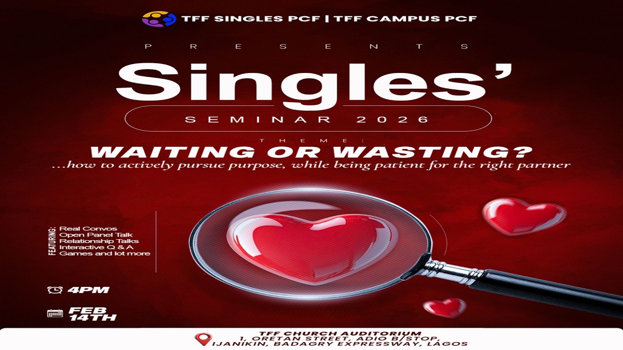 SINGLES SEMINAR 2026 | WAITING OR WASTING |