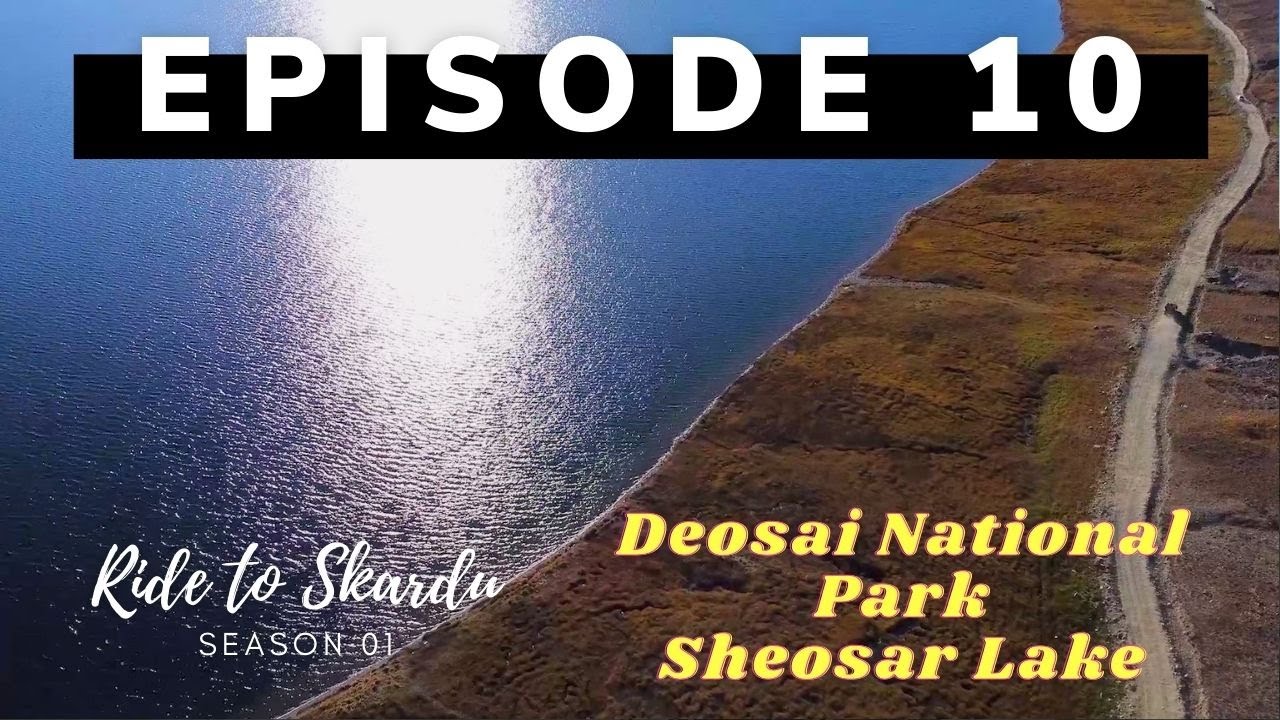 Crossing Deosai National Park | Ride to Skardu S01E10 | Moto Rambler