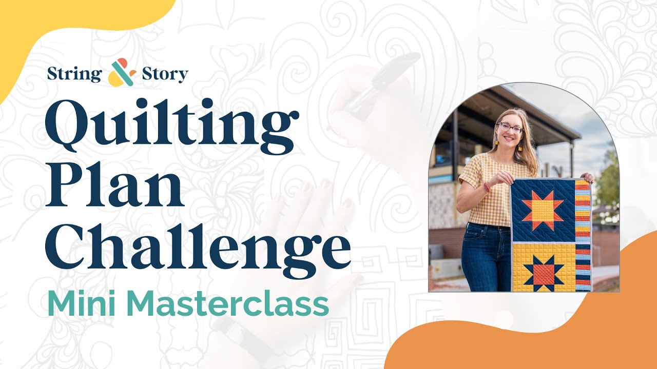 Quilting Plan Challenge - Masterclass