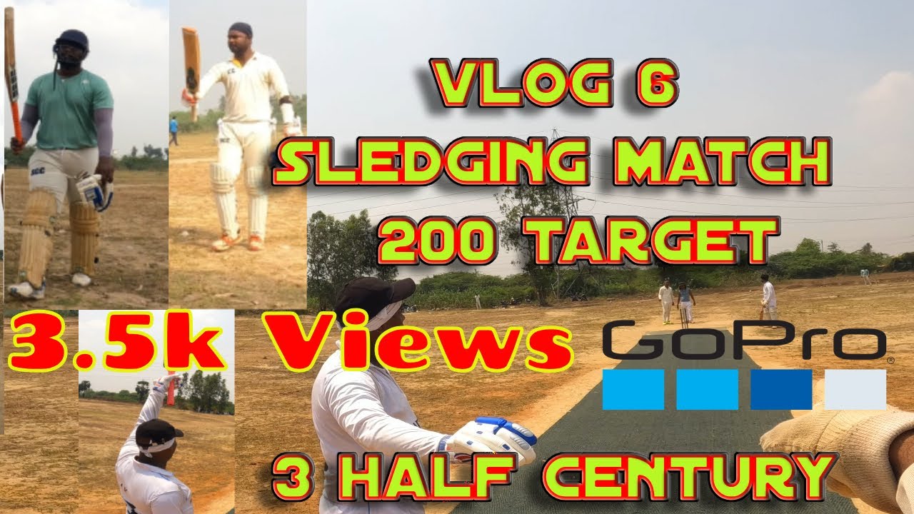Cricket Vlog 6 | GoPro Saro | Tamil | Target 200 |Heat Up😡😡#sledging  #goprocricket  #cricket #gopro