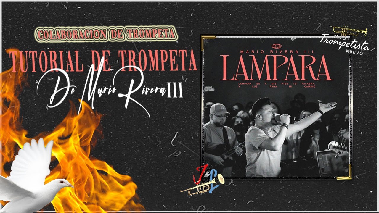 Lampara De Mario Rivera III (Tutorial de Trompeta)