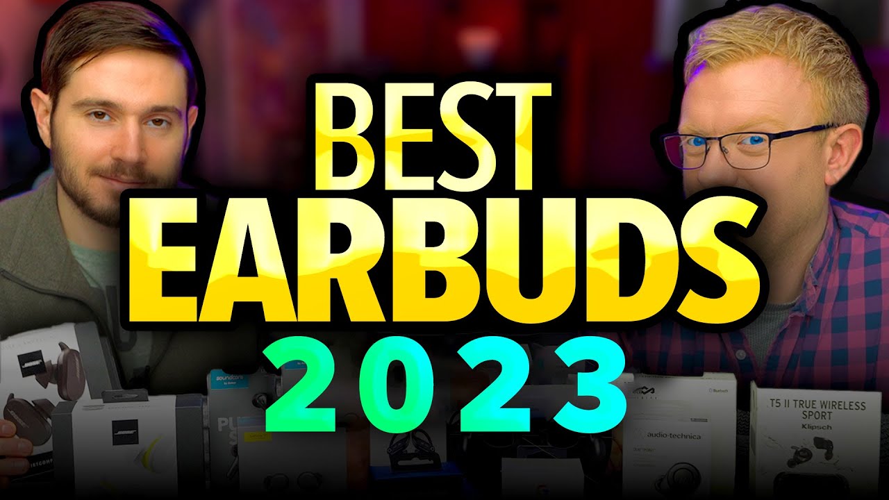 Best Earbuds 2023: Sony, Bose, Apple, Beats, & More!
