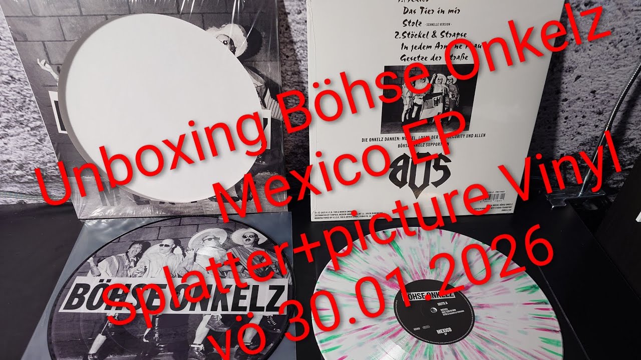 Unboxing Böhse Onkelz Mexico EP Splatter & Picture Vinyl vö 30.01.2025 plus hoodie
