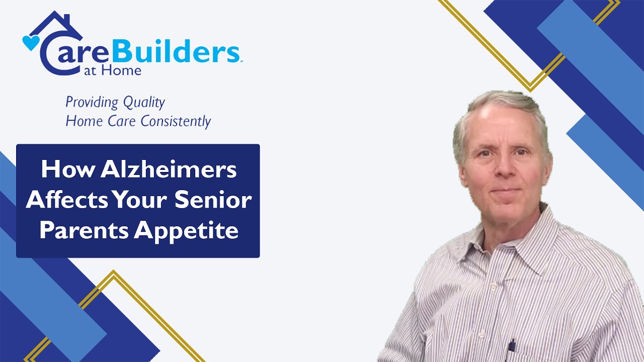 How Alzheimer's Affects Your Senior Parents Appetite