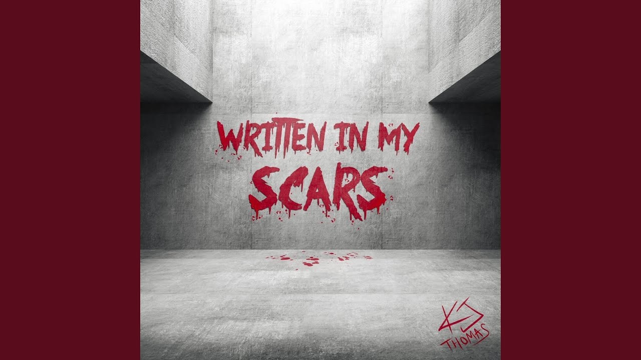 Written In My Scars