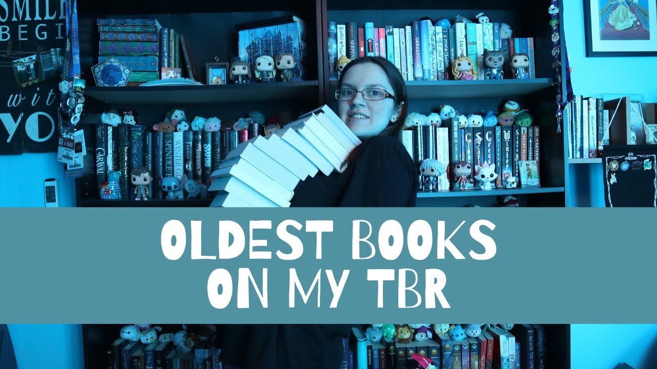 Oldest Books on my TBR aka TBR Veterans