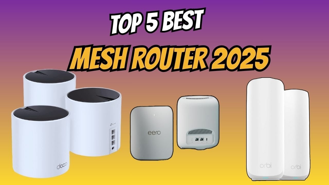 TOP 5 Best Mesh WiFi Systems of 2025: Ultimate Buyer's Guide!
