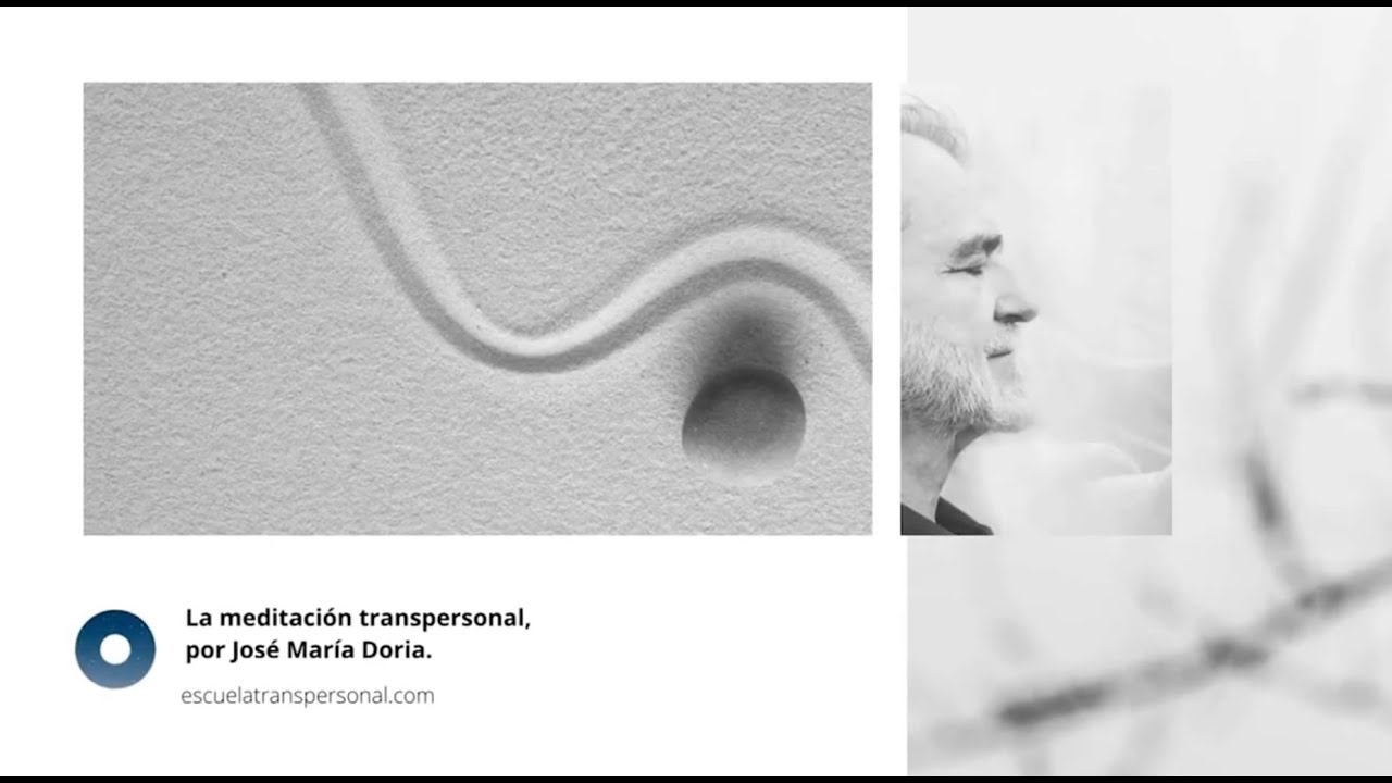 Claves de meditación transpersonal, por José María Doria
