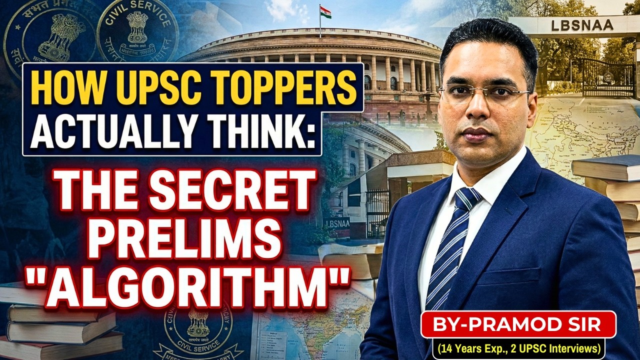 How UPSC Toppers Actually Think: The Secret Prelims 