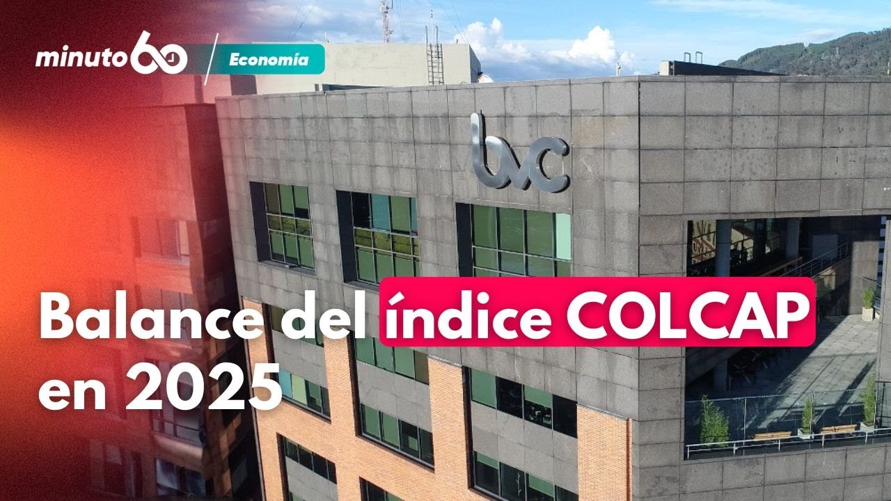 ¿Cuál fue la acción más valorizada en la Bolsa de Valores de Colombia en 2025? | Minuto60