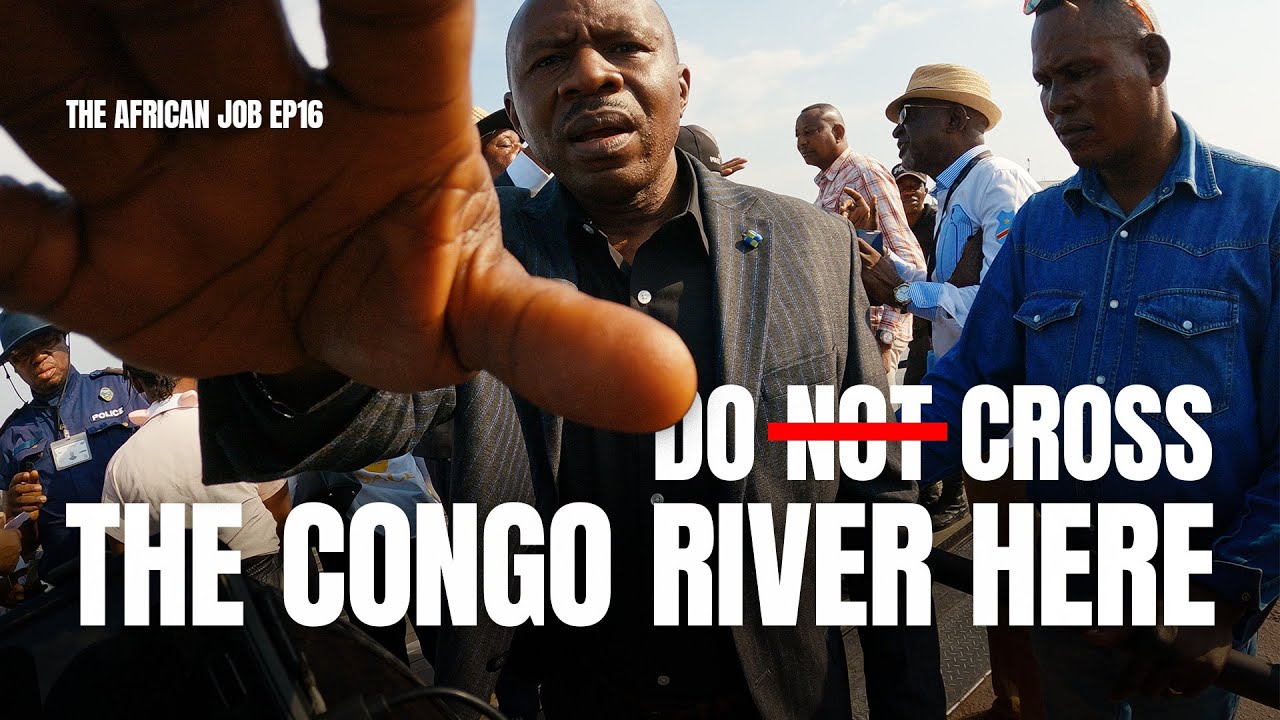 The infamous crossing of the Congo river between Brazzaville and Kinshasa | The African Job EP16