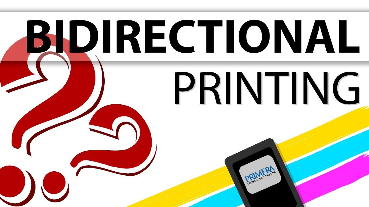 Bidirectional Printing explained with Primera's LX Series