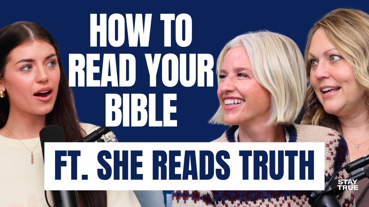 How to Read and Deeper Understand the Bible with She Reads Truth