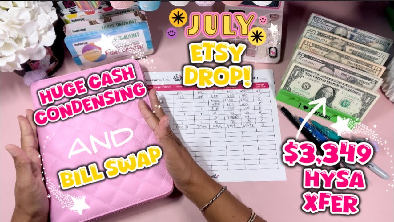 🌺💸 July Cash Condensing & Bill Swap 🌺 $3,349 to HYSA 🌺 Huge July #etsy Drop 🎉 #diy #financialgoals