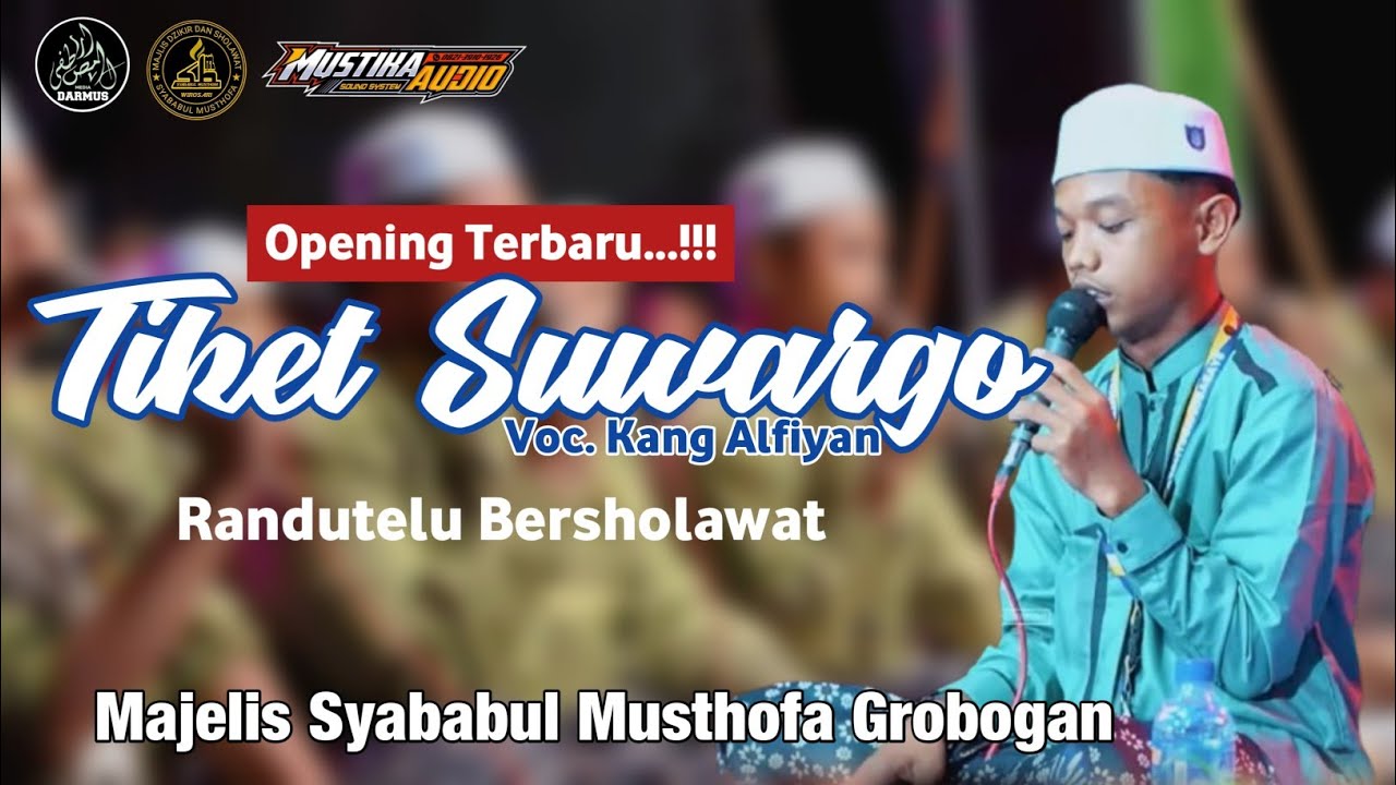 TERBARU.....❗❗TIKET SUWARGI || Majelis Siababul Musthofa