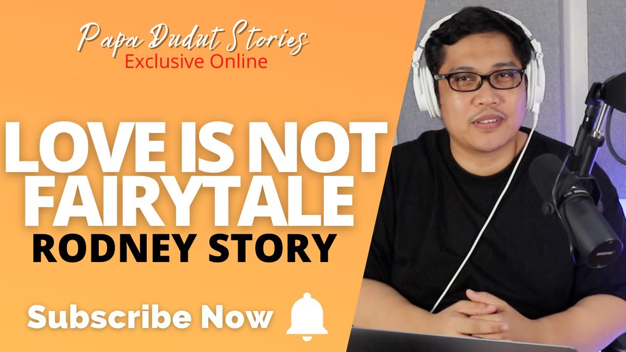 RODNEY | PAPA DUDUT STORIES