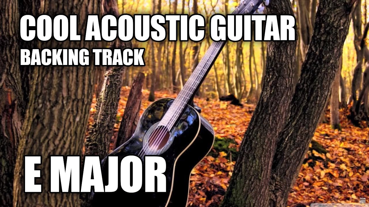 Cool Acoustic Guitar Backing Track In E Major