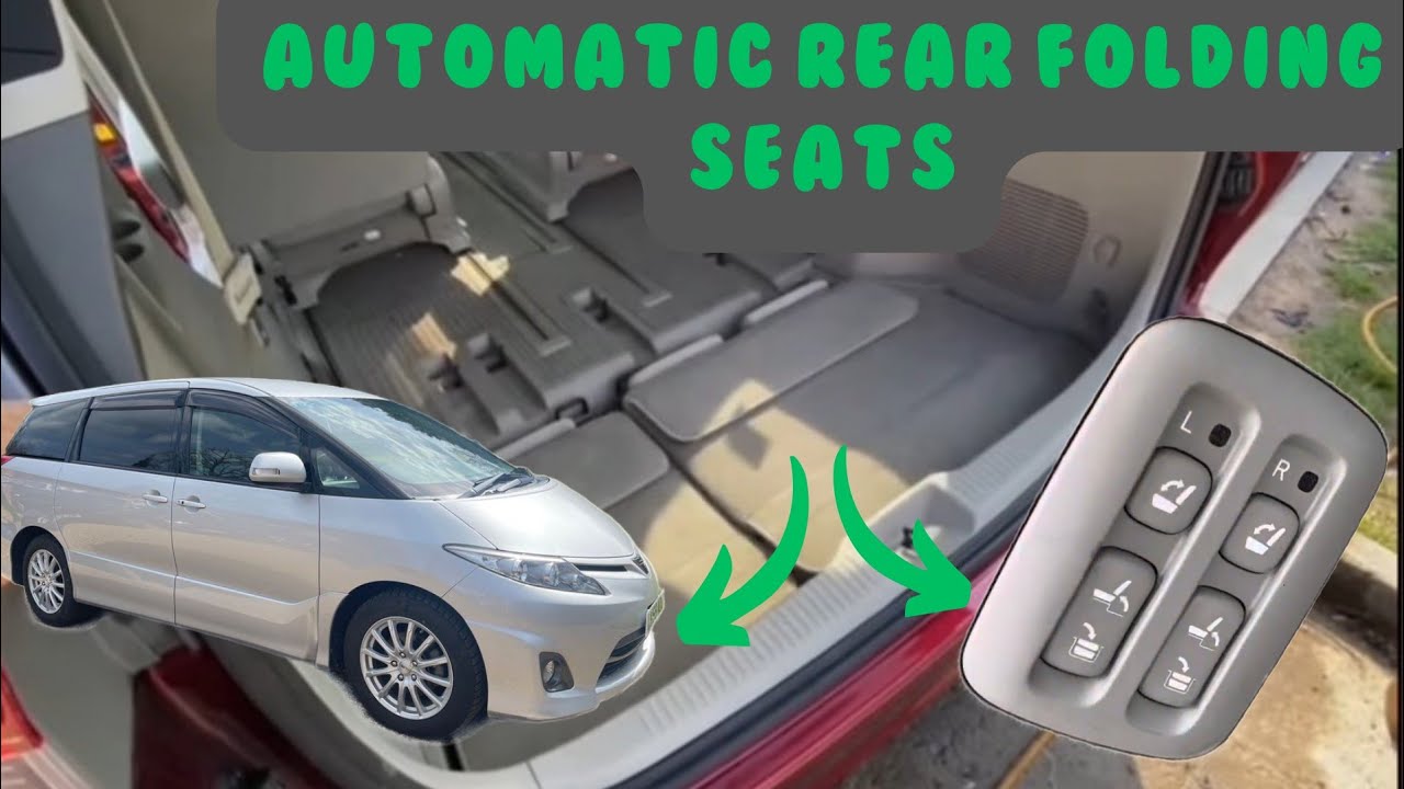 Функция автоматического складывания задних сидений Toyota Estima