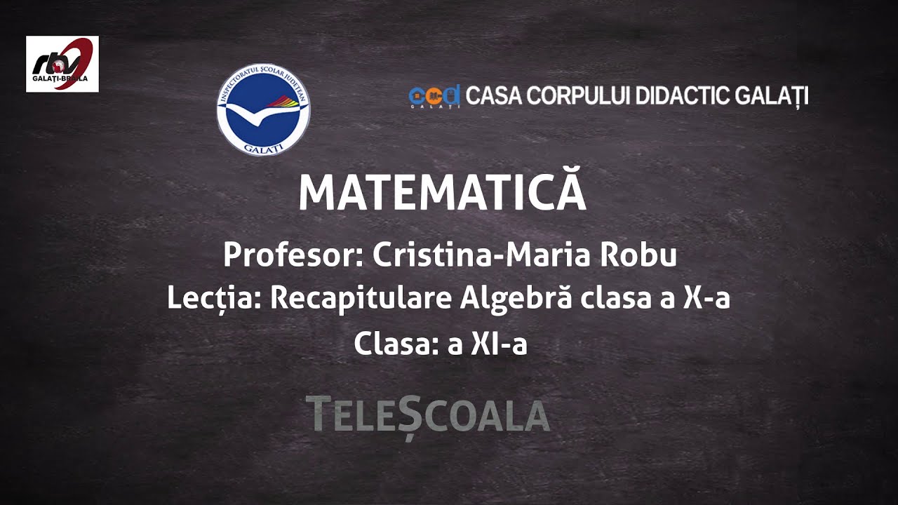 Matematica - Clasa 11 - ''Recapitulare Algebra Clasa 10''