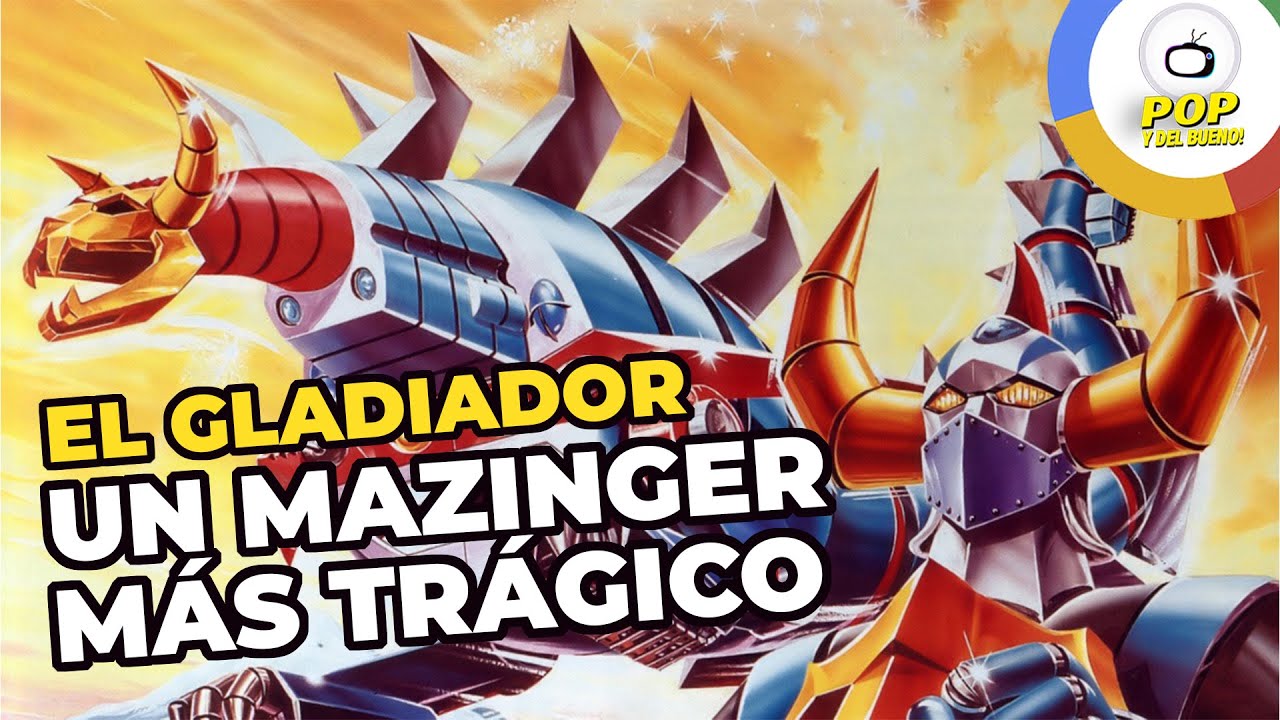EL GLADIADOR VS DAIKYU MARYU GAIKING: EL MECHA MÁS TRISTE DE GO NAGAI (#66)