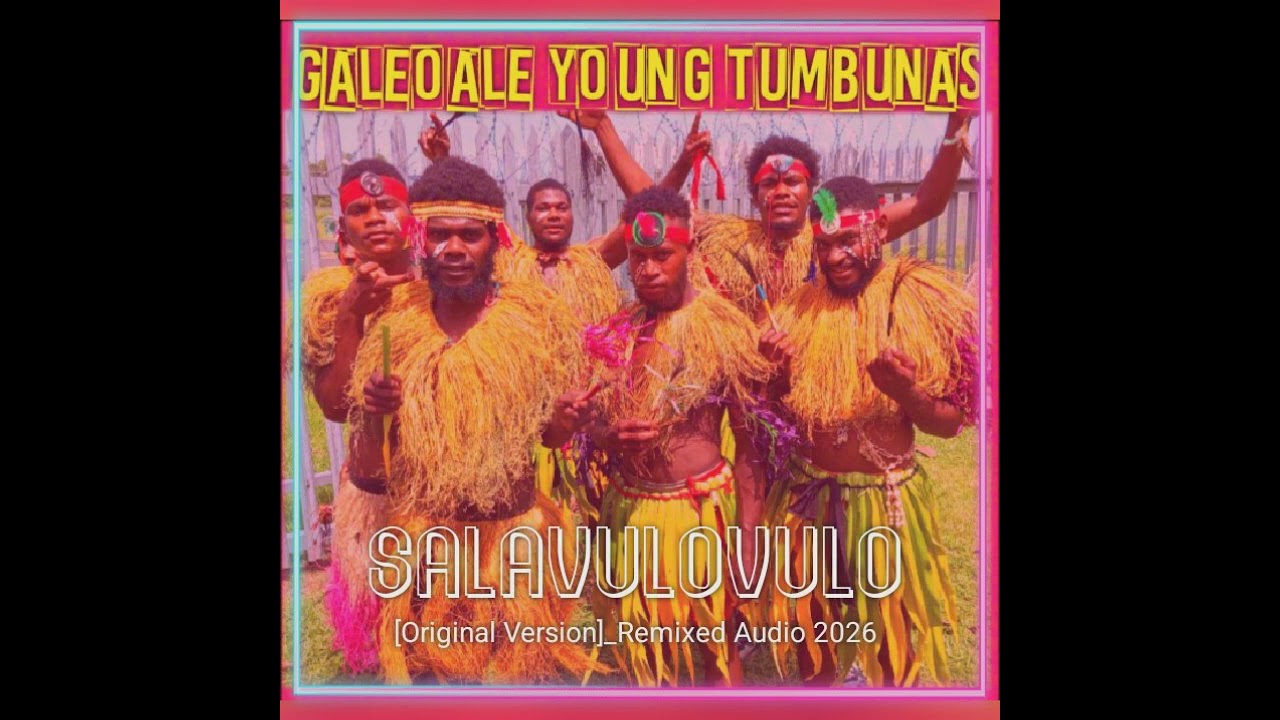 SALAVULOVULO [Original Version]_Remixed Audio 2026