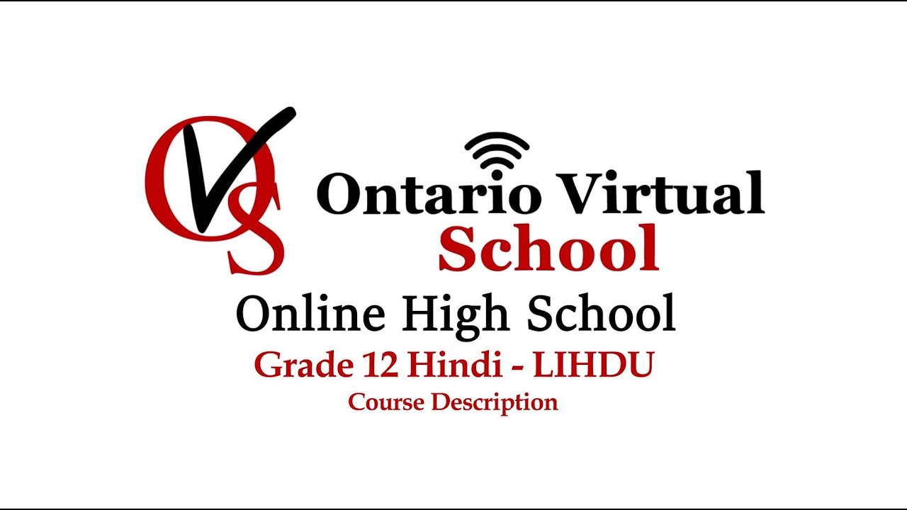 LIHDU - Grade 12 Hindi - Ontario Virtual School - OVS