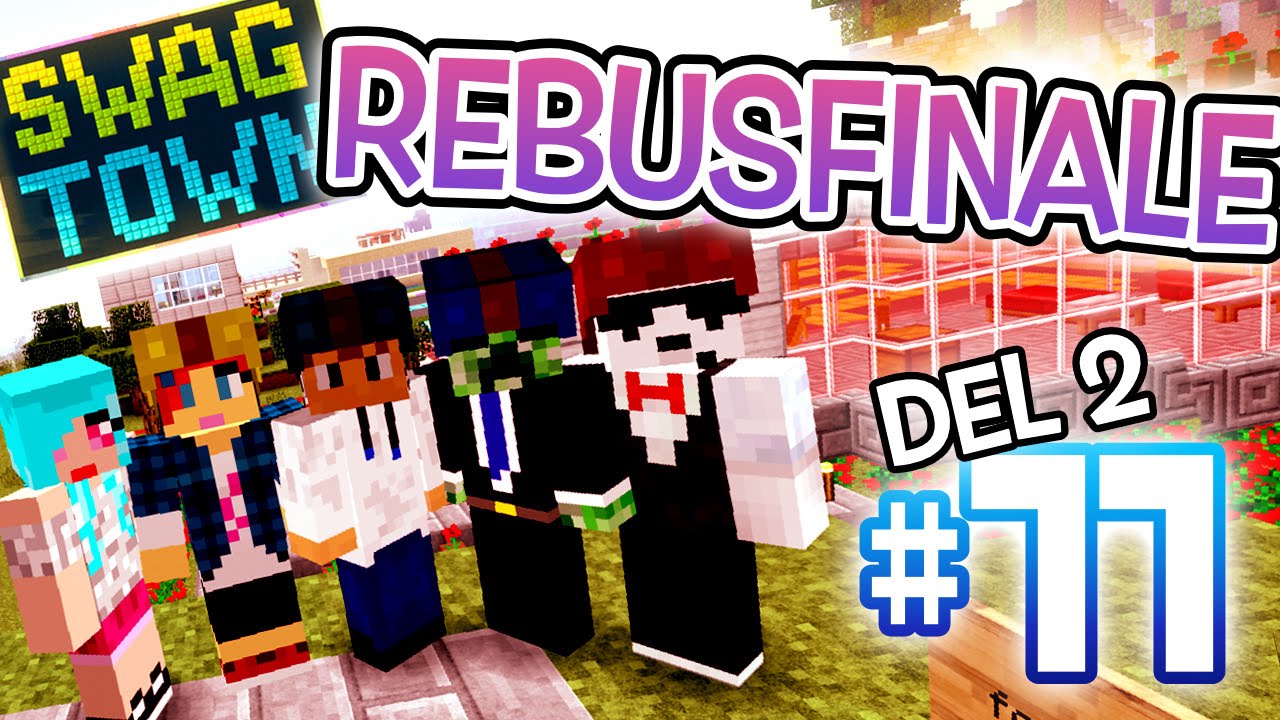 REBUSFINALE! - Swag Town #77 Del 2 (Norsk Minecraft)