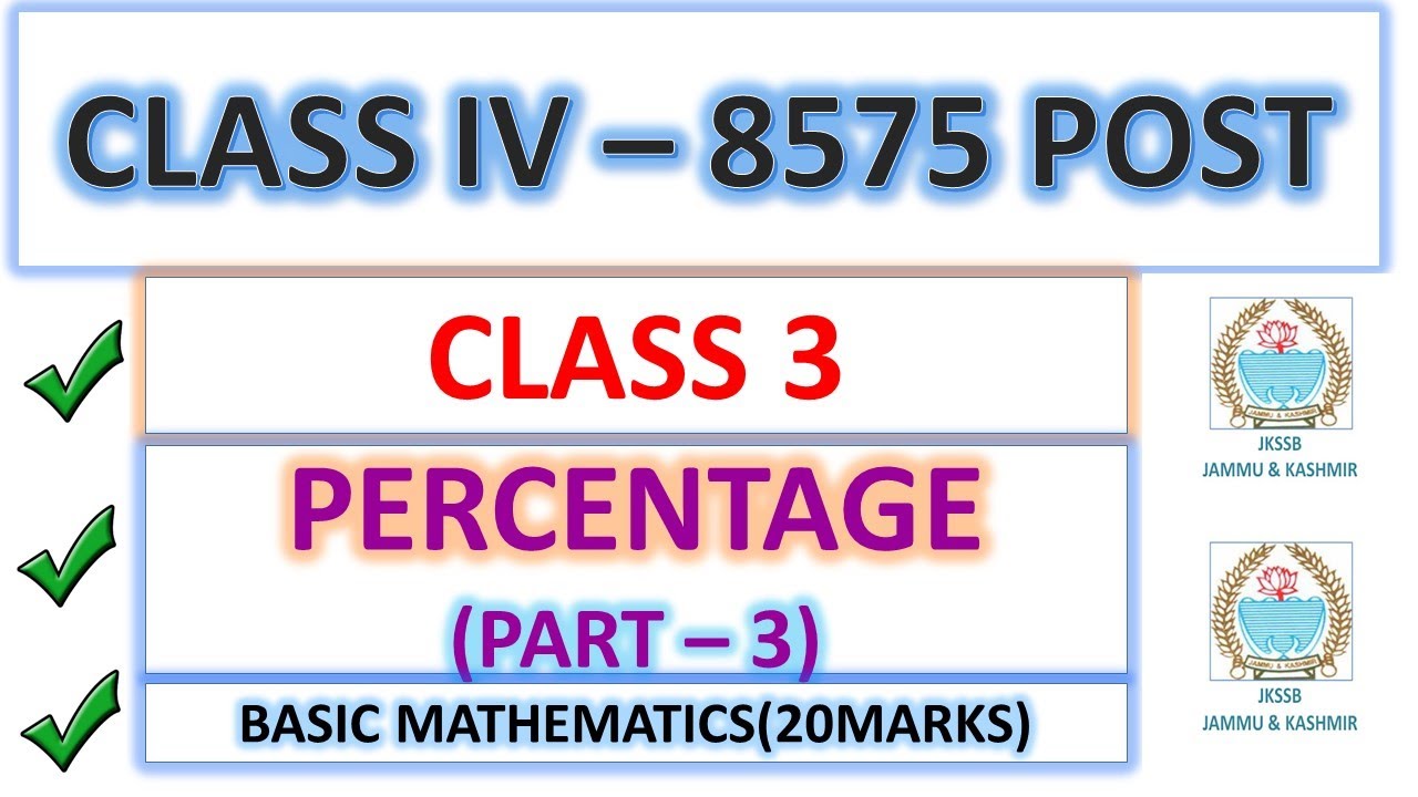 PERCENTAGE || PART 3 || CLASS IV RECRUITMENT - 8575 POST