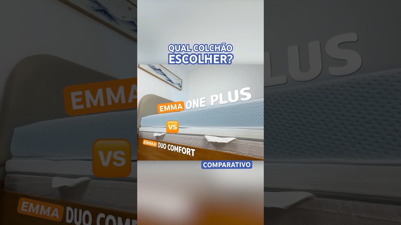 MELHOR COLCH&Atilde;O EMMA: ONE PLUS vs DUO COMFORT [Comparativo]
