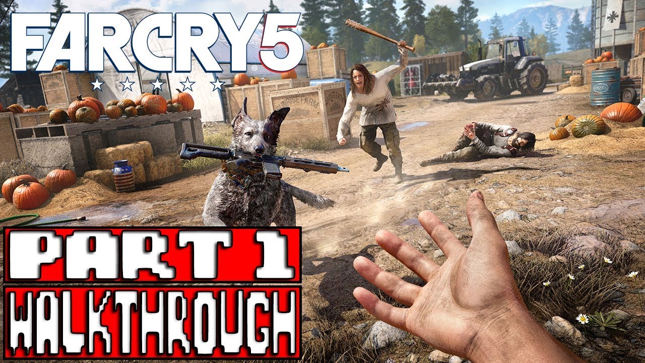 FAR CRY 5 Gameplay Walkthrough Part 1 - No Commentary