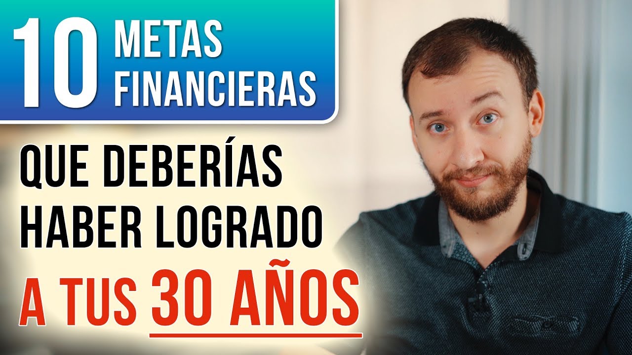 10 Metas Financieras Que Deber&iacute;as Haber Logrado A Tus 30 A&Ntilde;OS
