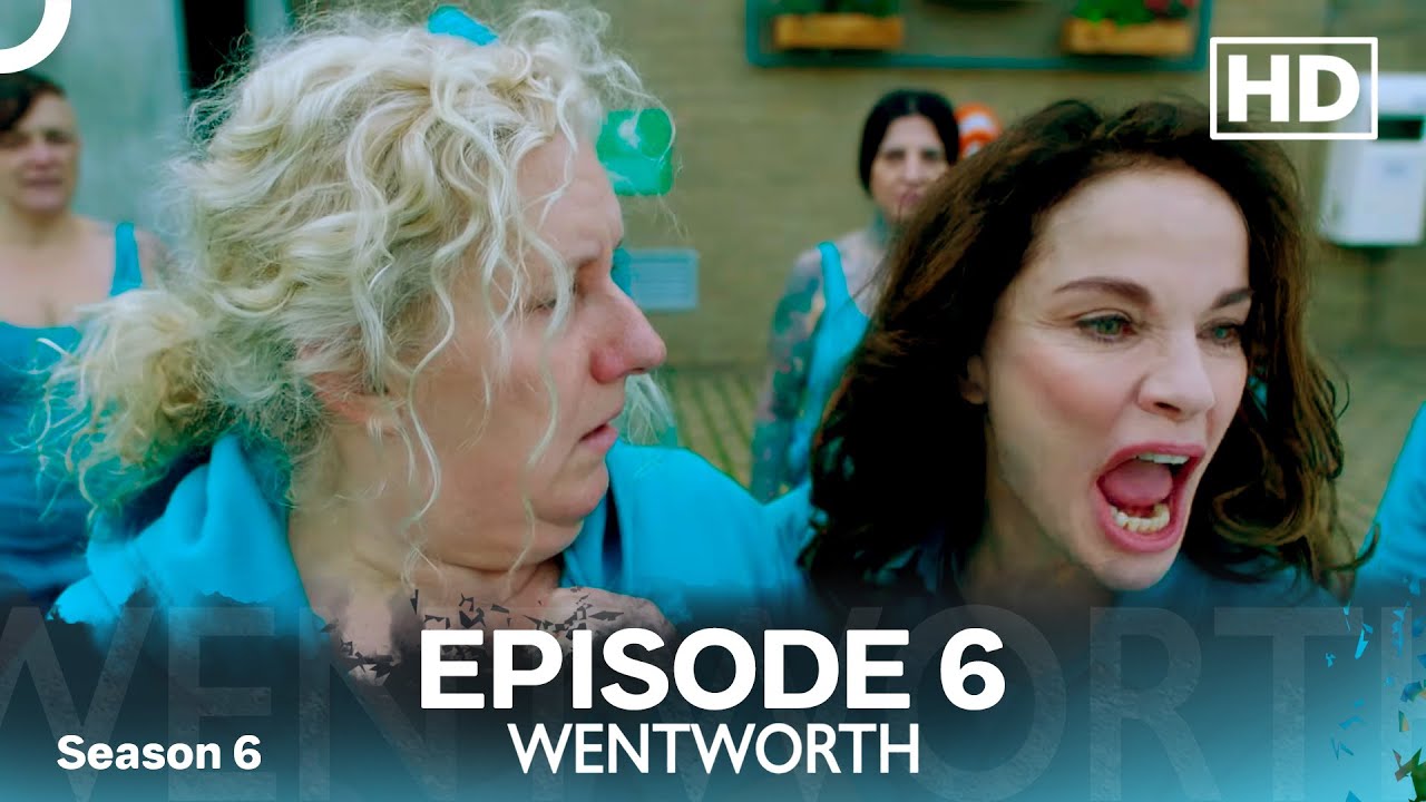 Wentworth Episode 6 | Season 6 (HD)