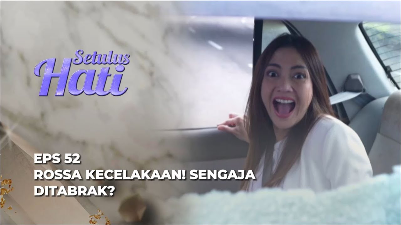 RIBUT SAMA DINA! LIA TAU ROSSA KAKAKNYA? - SETULUS HATI EPS 52