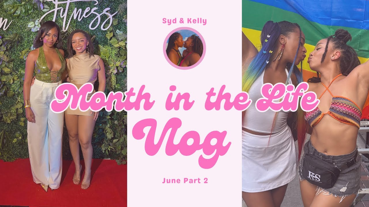 MONTH IN THE LIFE - JUNE PART 2 | SAPPHIC FEM COUPLE VLOG | HOUSTON BASED